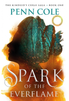 Spark of the Everflame Book 1 The Kindred’s Curse Saga - Humanitas