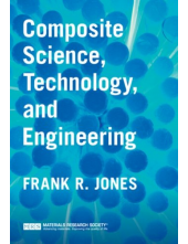 Composites Science, Technology, and Engineering - Humanitas