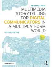Multimedia Storytelling for Di giital Communcators in a Multi - Humanitas