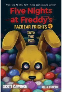 Into the Pit:Fazbear Frights 1Five Nights at Freddy's - Humanitas