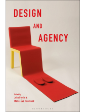 Design and Agency: Critical Perspectives on Identities, Histories, and Practices - Humanitas