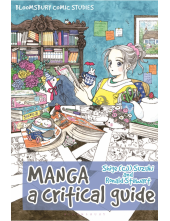 Manga: A Critical Guide - Humanitas