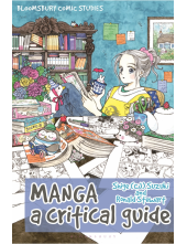 Manga: A Critical Guide - Humanitas