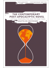 Contemporary Post-Apocalyptic Novel: Critical Temporalities and the End Times - Humanitas