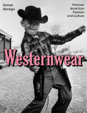 Westernwear: Postwar American Fashion and Culture Humanitas