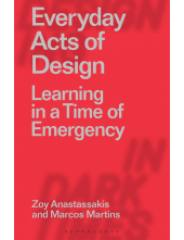 Everyday Acts of Design: Learning in a Time of Emergency - Humanitas