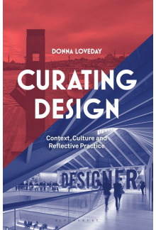 Curating Design: Context, Culture and Reflective Practice - Humanitas