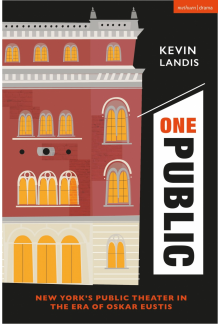 One Public: New York’s Public Theater in the Era of Oskar Eustis - Humanitas