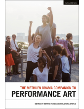 The Methuen Drama Companion to Performance Art - Humanitas