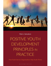Positive Youth Development Principles in Practice: How Youth Service Organizations Help Youth Thrive - Humanitas