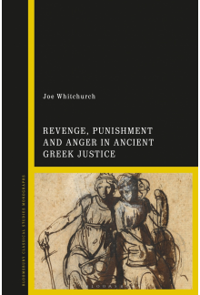 Revenge, Punishment and Anger in Ancient Greek Justice - Humanitas