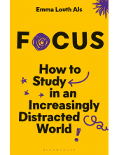 Focus: How to Study in an Increasingly Distracted World - Humanitas