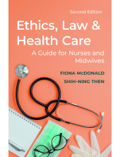 Ethics, Law and Health Care: A guide for nurses and midwives - Humanitas