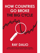 How Countries Go Broke:The Big Cycle - Humanitas