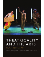 Theatricality and the Arts: Film, Theatre, Art - Humanitas