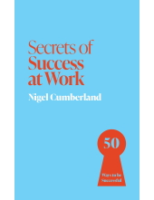 Secrets of Success at Work: 50 Ways to be Successful - Humanitas