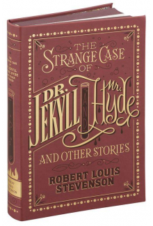 The Strange Case of Dr. Jekyll and Mr. Hyde and Other Stories - Humanitas