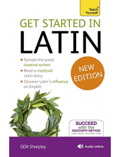 Get Started in Latin Absolute Beginner Course: The essential introduction to reading, writing and understanding a new language (Teach Yourself Language) - Humanitas