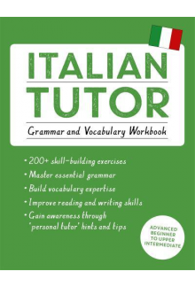 Italian Tutor: Grammar & Vocabulary WBk - Humanitas