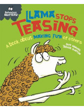 Llama Stops Teasing. A book ab out making fun of others - Humanitas