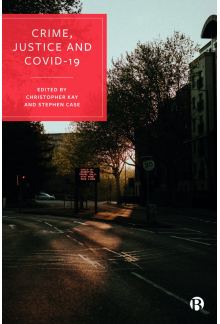 Crime, Justice and COVID-19 - Humanitas