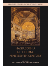 Hagia Sophia in the Long Nineteenth Century - Humanitas