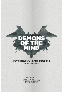 Demons of the Mind: Psychiatry and Cinema in the Long 1960s - Humanitas