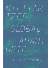 Militarized Global Apartheid - Humanitas