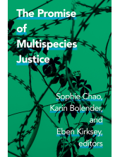 The Promise of Multispecies Justice - Humanitas