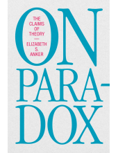 On Paradox: The Claims of Theory - Humanitas