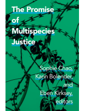 The Promise of Multispecies Justice - Humanitas