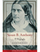 Susan B. Anthony: A Biography - Humanitas