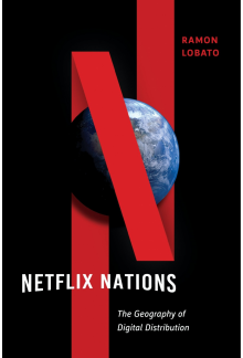 Netflix Nations: The Geography of Digital Distribution - Humanitas