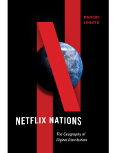 Netflix Nations: The Geography of Digital Distribution - Humanitas