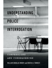 Understanding Police Interrogation: Confessions and Consequences - Humanitas