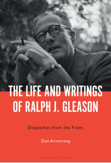 Life and Writings of Ralph J. Gleason: Dispatches from the Front - Humanitas