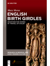 English Birth Girdles: Devotions for Women in “Travell of Childe” - Humanitas