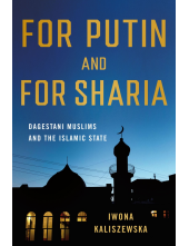 For Putin and for Sharia: Dagestani Muslims and the Islamic State - Humanitas