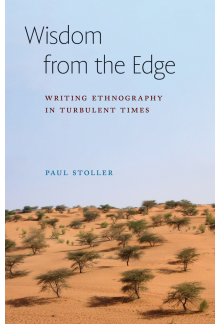Wisdom from the Edge: Writing Ethnography in Turbulent Times - Humanitas