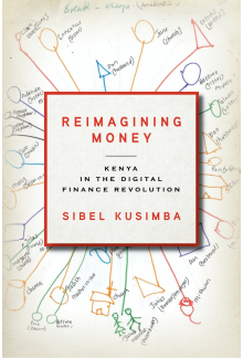 Reimagining Money: Kenya in the Digital Finance Revolution - Humanitas