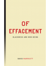 Of Effacement: Blackness and Non-Being - Humanitas