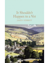 It Shouldn't Happen to a Vet (Macmillan Collector's Library) - Humanitas