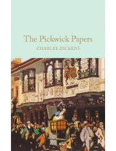 The Pickwick Papers : The Post humous Papers of the Pickwick - Humanitas