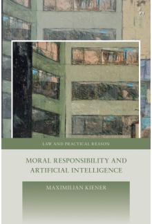 Moral Responsibility and Artificial Intelligence - Humanitas