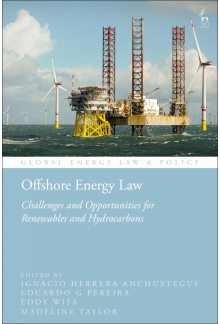 Offshore Energy Law: Challenges and Opportunities for Renewables and Hydrocarbons - Humanitas