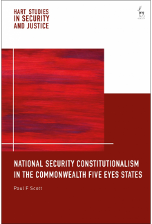 National Security Constitutionalism in the Commonwealth Five Eyes States - Humanitas