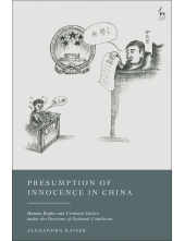 Presumption of Innocence Under China's National Conditions - Humanitas