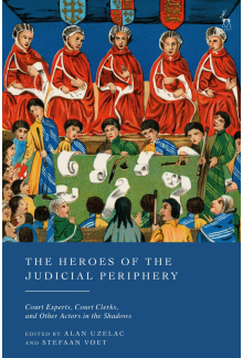 Heroes of the Judicial Periphery: Court Experts, Court Clerks, and Other Actors in the Shadows - Humanitas