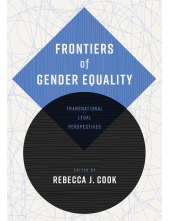 Frontiers of Gender Equality: Transnational Legal Perspectives - Humanitas