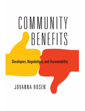 Community Benefits: Developers, Negotiations, and Accountability - Humanitas